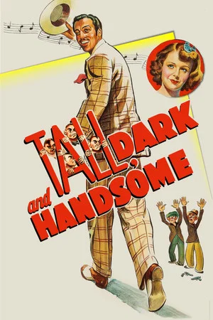 Постер: Tall, Dark and Handsome