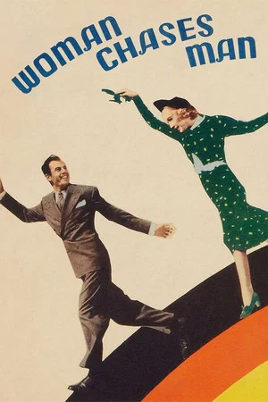 Постер: Woman Chases Man