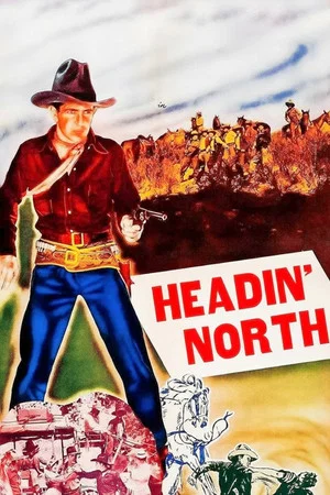Постер: Headin' North