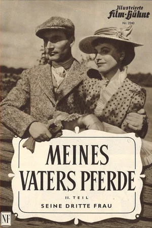 Постер: Meines Vaters Pferde, 2. Teil: Seine dritte Frau