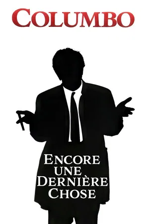 Постер: Columbo : Encore Une Dernière Chose