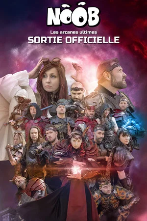 Постер: NOOB le film - Les Arcanes Ultimes