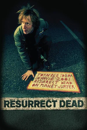 Постер: Resurrect Dead: The Mystery of the Toynbee Tiles