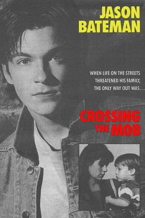 Постер: Crossing the Mob