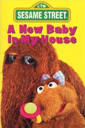 Постер: Sesame Street: A New Baby In My House