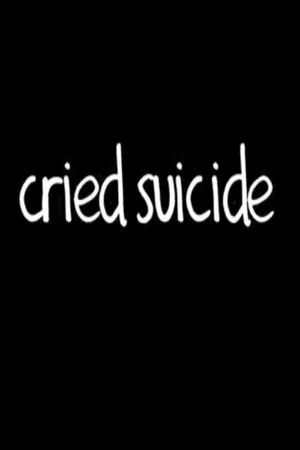 Постер: Cried Suicide