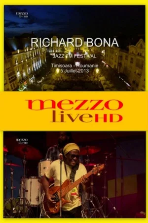 Постер: Richard Bona - Jazz Festival Timisoara