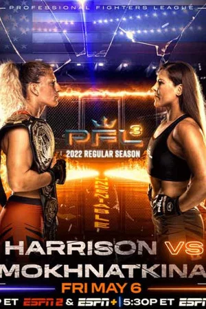 Постер: PFL 2022 #3: Regular Season - Harrison vs. Mokhnatkina