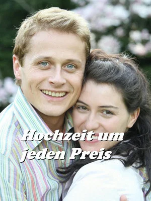 Постер: Hochzeit um jeden Preis