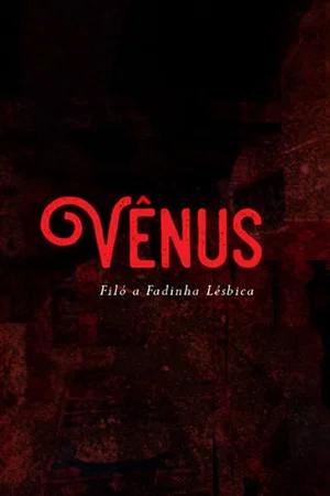Постер: Venus – Filly the Lesbian Little Fairy