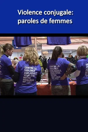 Постер: Violence conjugale: paroles de femmes