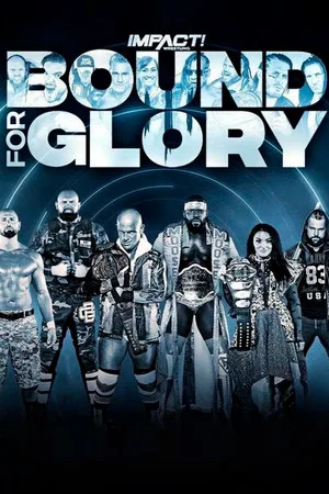 Постер: IMPACT Wrestling: Bound for Glory 2020