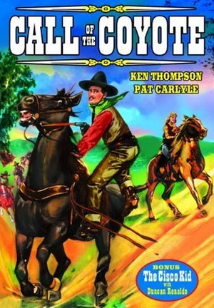Постер: Call of the Coyote: A Legend of the Golden West