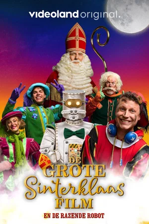 Постер: De Grote Sinterklaasfilm en de Razende Robot