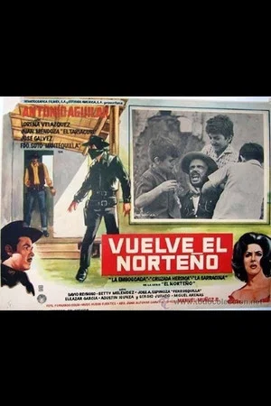 Постер: Vuelve el Norteño
