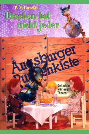 Постер: Augsburger Puppenkiste - Drachen hat nicht jeder