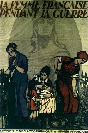 Постер: La femme française pendant la guerre