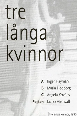 Постер: Tre långa kvinnor