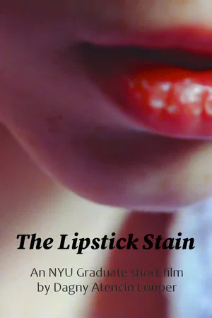 Постер: The Lipstick Stain