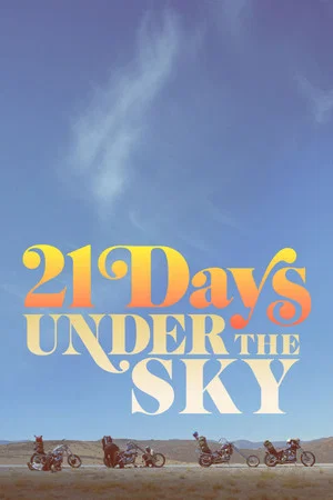 Постер: 21 Days Under the Sky
