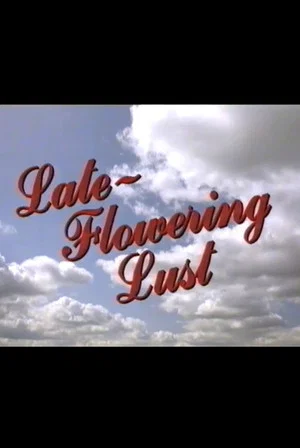 Постер: Late-Flowering Lust
