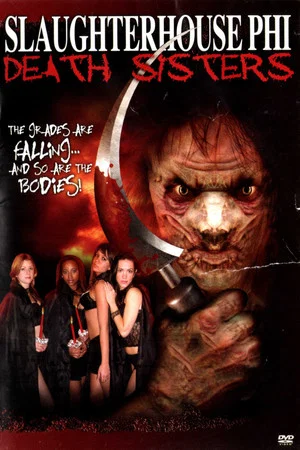 Постер: Slaughterhouse Phi: Death Sisters