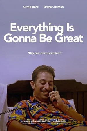Постер: Everything's Gonna Be Great