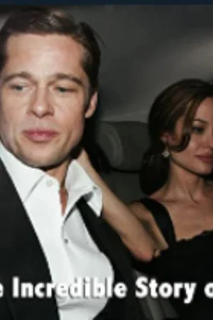 Постер: Broken: The Incredible Story of Brangelina