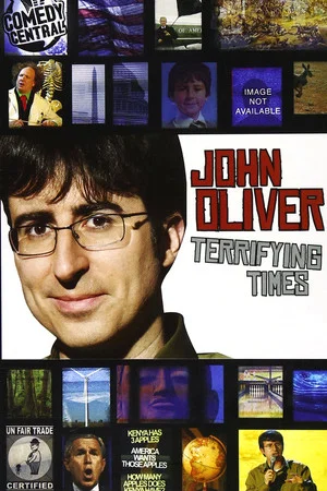 Постер: John Oliver: Terrifying Times