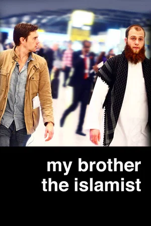 Постер: My Brother the Islamist