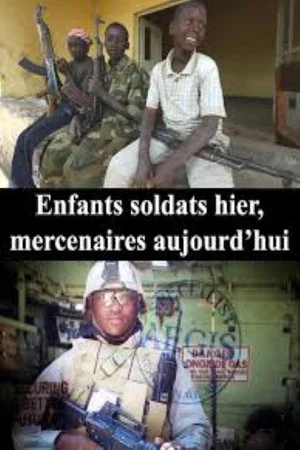 Постер: Enfants soldats hier, mercenaires aujourd'hui