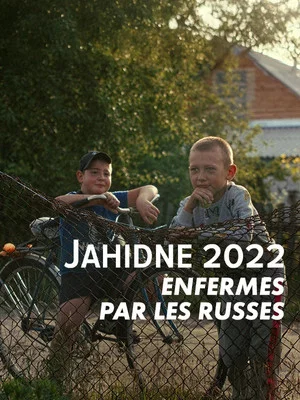 Постер: Enfermés par les Russes, Yahidne 2022