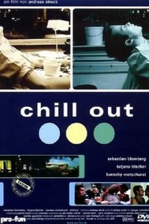 Постер: Chill Out