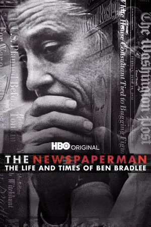 Постер: The Newspaperman: The Life and Times of Ben Bradlee