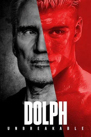 Постер: Dolph: Unbreakable