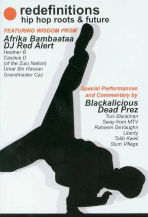 Постер: Redefinitions: Hip Hop Roots and Future