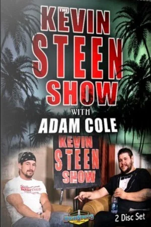 Постер: The Kevin Steen Show: Adam Cole