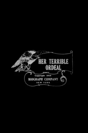 Постер: Her Terrible Ordeal