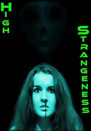 Постер: High Strangeness