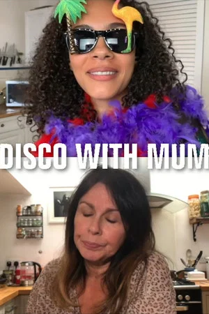 Постер: Disco with Mum