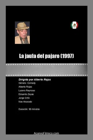 Постер: La jaula del pajaro