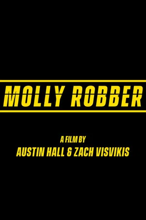 Постер: Molly Robber