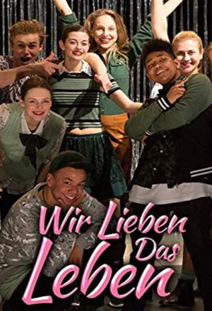 Постер: Wir lieben das Leben