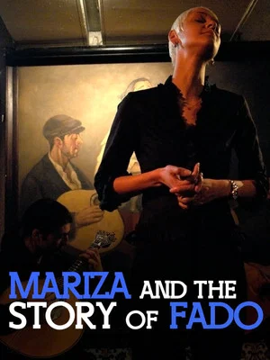 Постер: Mariza and the Story of Fado