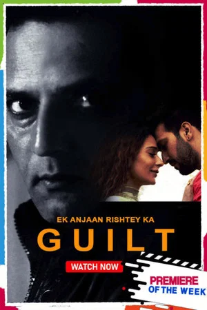 Постер: Ek Anjaan Rishtey Ka Guilt