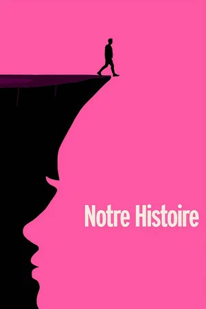 Постер: Notre Histoire