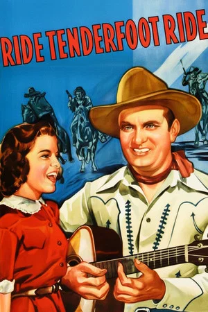 Постер: Ride, Tenderfoot, Ride