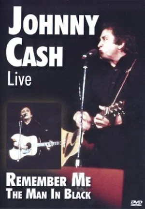 Постер: Johnny Cash Live Remember Me The Man In Black