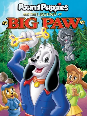Постер: Pound Puppies and the Legend of Big Paw