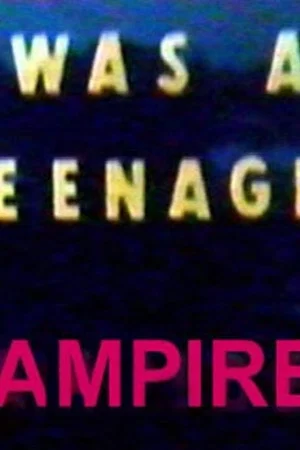 Постер: I Was a Teenage Vampire